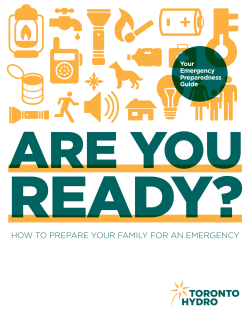 READY? ARE YOU HOW TO PREPARE YOUR FAMILY FOR AN EMERGENCY Your