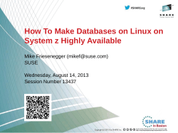 How To Make Databases on Linux on System z Highly Available SUSE