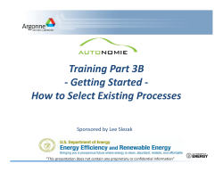 Training Part 3B ‐ Getting Started ‐ How to Select Existing Processes How to Select Existing Processes