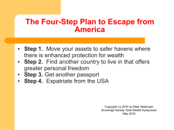 The Four-Step Plan to Escape from America • Step 1.