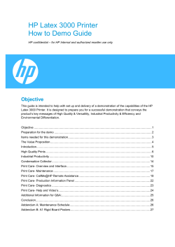 HP Latex 3000 Printer How to Demo Guide Objective