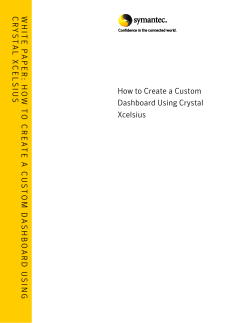 WHITE PAPER: HOW TO CREATE A CUSTOM DASHBOARD USING CRYSTAL XCELSIUS