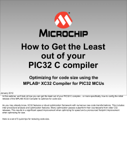 How to Get the Least out of your PIC32 C compiler