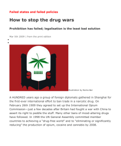 How to stop the drug wars Failed states and failed policies