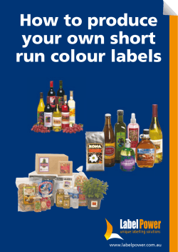 How to produce your own short run colour labels www.labelpower.com.au