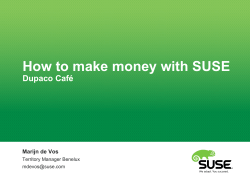 How to make money with SUSE Dupaco Café  Marijn de Vos