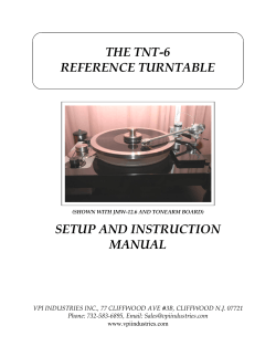 THE TNT-6 REFERENCE TURNTABLE SETUP AND INSTRUCTION