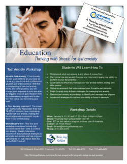 Students Will Learn How To: Test Anxiety Workshop &amp; Th