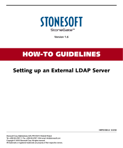 HOW-TO GUIDELINES Setting up an External LDAP Server Version 1.6