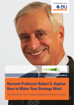 Harvard-Professor Robert S. Kaplan: How to Make Your Strategy Work www.zfu.ch