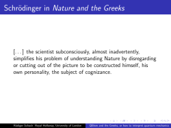 Schr¨ odinger in Nature and the Greeks