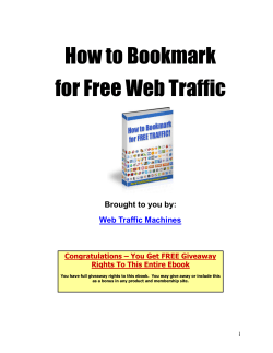 How to Bookmark for Free Web Traffic  Brought to you by: