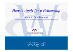 How to Apply for a Fellowship How to Sell Yourself 07/07/2010 1