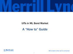A “How to” Guide UITs in ML Bond Market