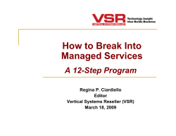 How to Break Into Managed Services A 12-Step Program Regina P. Ciardiello