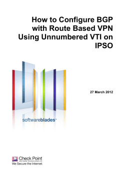 How to Configure BGP with Route Based VPN Using Unnumbered VTI on IPSO