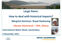 Large Dams:  How to deal with historical impacts?  Margriet Hartman‐ Royal Haskoning 