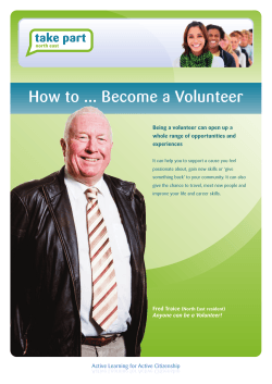 How to ... Become a Volunteer take part