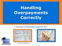 Handling Overpayments Correctly Presented on Wednesday, August 28, 2013