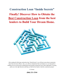 Construction Loan “Inside Secrets” Finally! Discover How to Obtain the