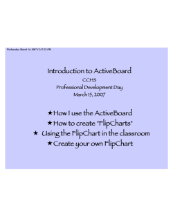 Introduction to ActiveBoard How I use the ActiveBoard  How to create "FlipCharts"