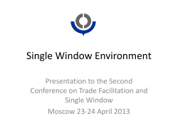 Single Window Environment Presentation to the Second Conference on Trade Facilitation and