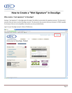 How to Create a “Wet Signature” in DocuSign  Why create a “wet signature” in DocuSign? 