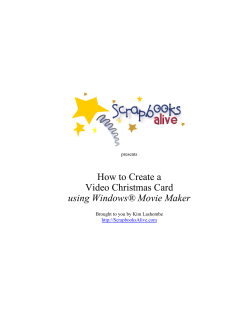 How to Create a Video Christmas Card using Windows® Movie Maker