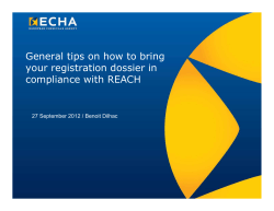 General tips on how to bring your registration dossier in