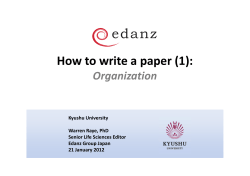 How to write a paper (1): Organization Kyushu University Warren Raye, PhD