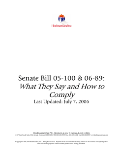 What They Say and How to Comply  Senate Bill 05-100 &amp; 06-89: