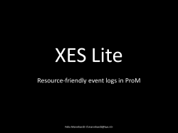 XES Lite  Resource-friendly event logs in ProM
