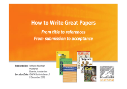 How to Write Great Papers From title to references Presented by: