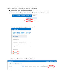 How To Setup a New Outbound Send Connector in Office...   Log into your Office 365 Management Portal