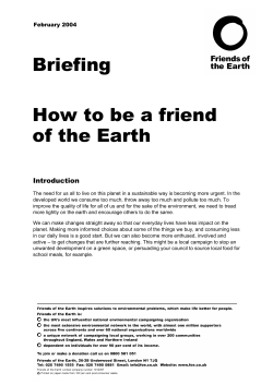Briefing How to be a friend of the Earth Introduction
