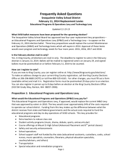 Frequently Asked Questions Snoqualmie Valley School District February 11, 2014 Replacement Levies