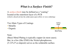 What is a Surface Finish? A may be defined as a “coating”