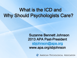 What is the ICD and Why Should Psychologists Care? Suzanne Bennett Johnson
