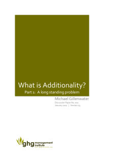 What is Additionality? Michael Gillenwater Part 1:  A long standing problem