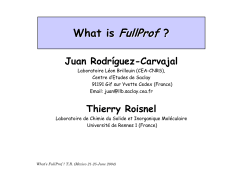 FullProf What is ? Juan Rodr&iacute;guez-Carvajal