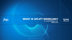 WHAT IS UPLIFT MODELING? D. W. MCCORMACK, JR. QPRC 2013