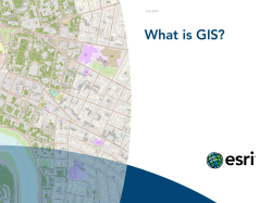 What is GIS? July 2012
