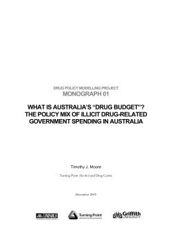 MONOGRAPH 01 WHAT IS AUSTRALIA’S “DRUG BUDGET”? GOVERNMENT SPENDING IN AUSTRALIA