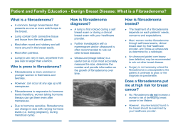 How is fibroadenoma What is a fibroadenoma? diagnosed? treated?