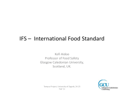 IFS –  International Food Standard Kofi Aidoo Professor of Food Safety