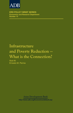 Infrastructure and Poverty Reduction — What is the Connection? Asian Development Bank