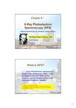 X-Ray Photoelectron Spectroscopy (XPS) What is XPS? Chapter 6：