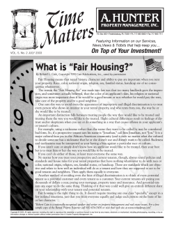 Time Matters What is “Fair Housing?” On Top of Your Investment!