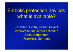Embolic protection devices: what is available?  Jennifer