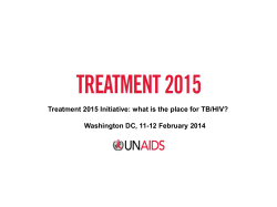Treatment 2015 Initiative: what is the place for TB/HIV?